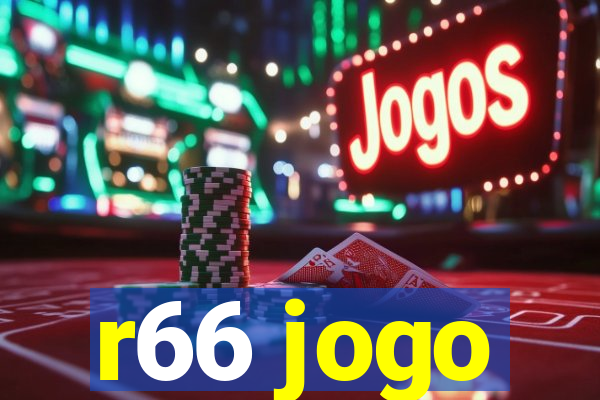 r66 jogo